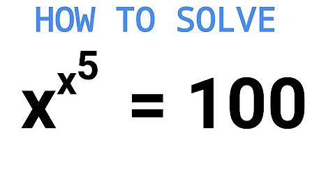 x^x^5=100 | A nice equation | you should know this trick | Factintegration | Algebra
