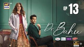 Doctor Bahu Episode 13 | 3 MAY 2026 | Kubra Khan | Shuja Asad |  ARY Digital Drama