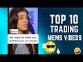 Best Top 10 trading mems videos. So funny 😁