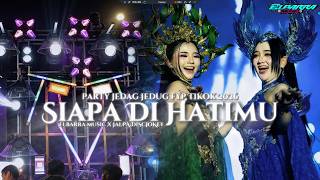 Download lagu DJ SIAPA DI HATIMU PARTY JEDAG-JEDUG FULL GAYENG FYP 2026 #remix #dj #jalpadiscjokey
