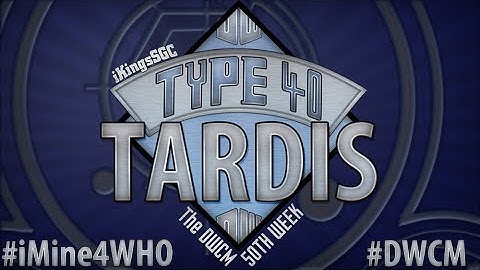TARDIS Chameleon Variants (In Game) - DWCM 50th Week - #iMine4WHO #DWCM
