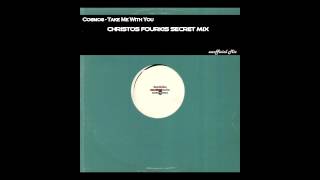Cosmos - Take Me With You (Christos Fourkis 2012 Secret Mix) Resimi