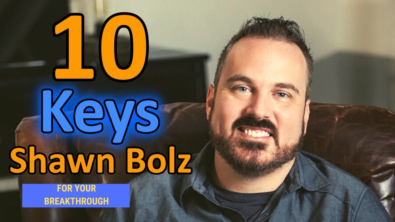 Shawn Bolz (Secrets) 10 Keys For Your Breakthrough YouTube