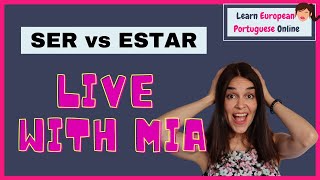 Live Instagram & FB Ser Vs Estar in Portuguese