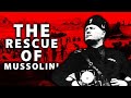 The German Rescue of Mussolini - Gran Sasso Raid 1943