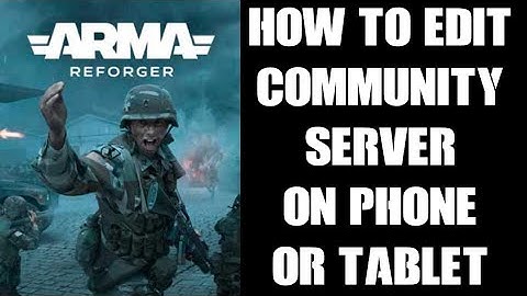 How To Set Up, Edit & Add Mods To Your Arma Reforger Community Server On Mobile Cell Phone / Tablet