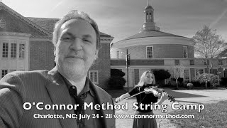 Announcing O&#39;Connor Method String Camp 2023 (Charlotte, NC)