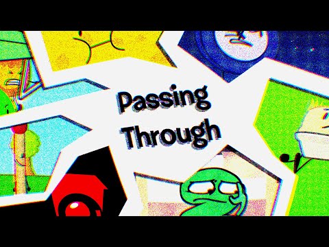 BFDI: Passing Through