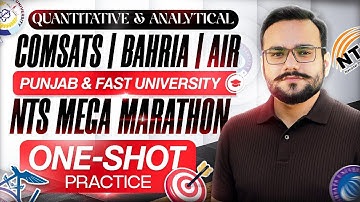 Quantitative and Analytical Reasoning | NTS FAST COMSATS AIR BAHRIA PUNJAB University | NTS NAT