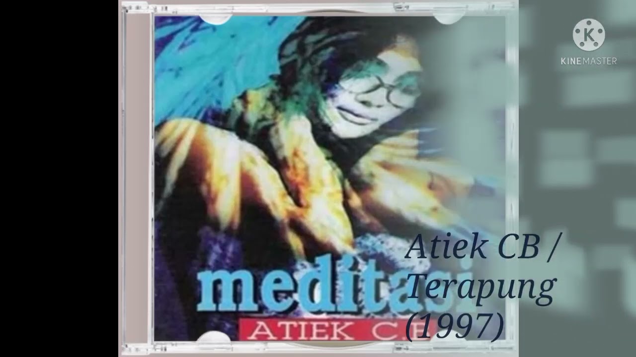 Atiek CB  Terapung Digitally Remastered Audio  1997