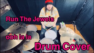 Run The Jewels - ooh la la - Drum Cover by Jacob Frago