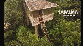 NAPALMA - Sunu Warëf (Filmed In the Amazonia)