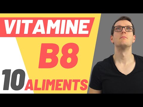 Vidéo: Vitamine B8 - Valeur, Application, Contenu Dans Les Aliments