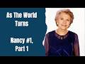 As The World Turns | Character Edit | Nancy #1, Part 1