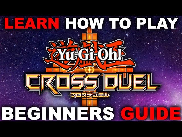 Yu-Gi-Oh! CROSS DUEL - Tips, Tricks, Guides