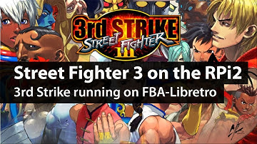 Street Fighter 3 on the Raspberry Pi 2 - Final Burn Alpha Libretro Smoothly Playing SF3