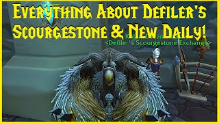 Classic WotLK: Everything About Defiler's Scourgestone & New Daily!