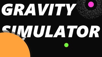 Gravity Simulator v0.6 Trailer
