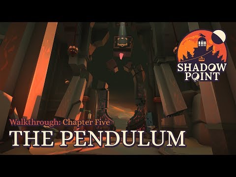 Shadow Point Walkthrough Series | Chapter Five: The Pendulum | All Solutions