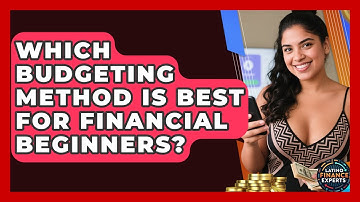 Which Budgeting Method Is Best For Financial Beginners? - Latino Finance Experts