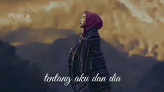 Story wa ( COVER LAGU = TENTANG AKU KAU DAN DIA -/ KANGEN BAND )
