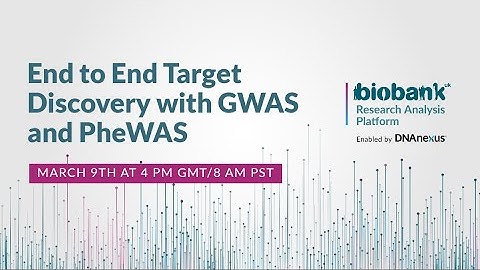 End to End Target Discovery with GWAS and PheWAS on the UK Biobank Research Analysis Platform