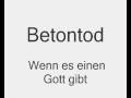 Betontod - Wenn es einen Gott gibt...