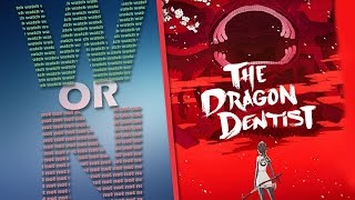 The Dragon Dentist - Watch Or Not