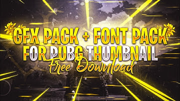 Pubg Thumbnail Pack | Pubg Fonts Pack | Including Everything you need for Thumbnail | Pubg Gfx Pack