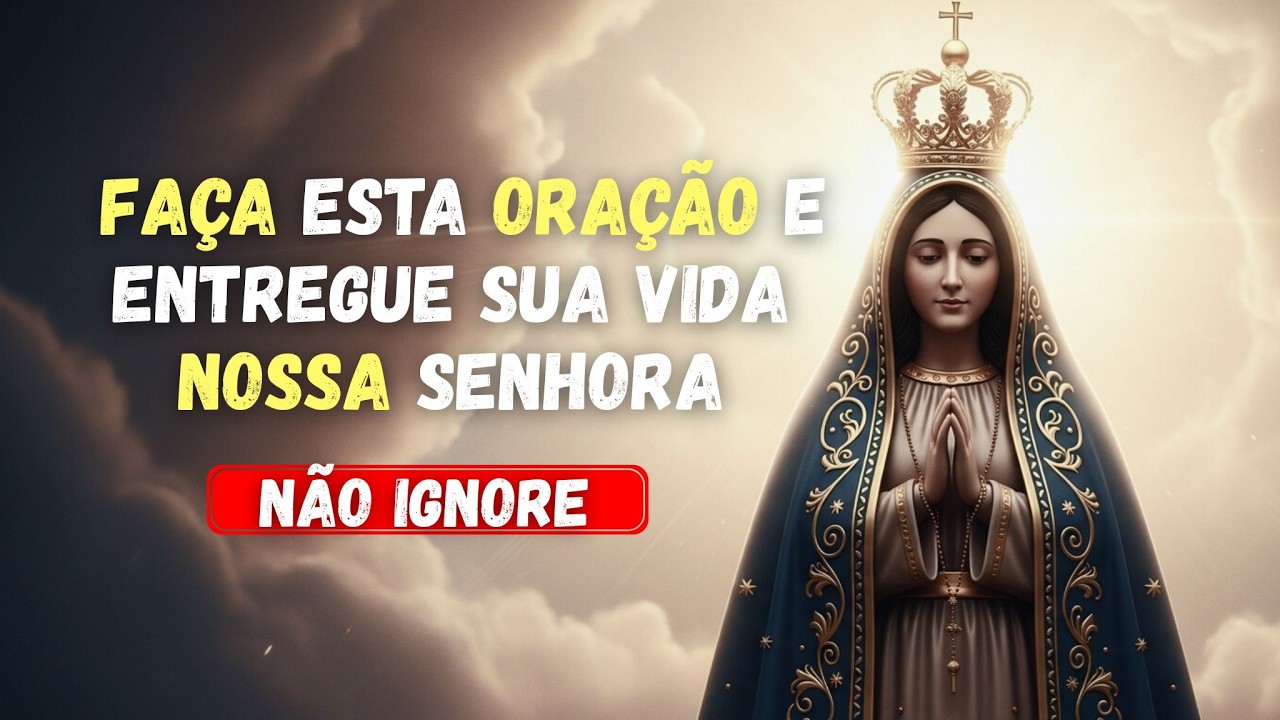 Faça Esta Oração e Entregue Sua Vida a Nossa Senhora Aparecida Hoje