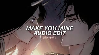Make You Mine - Madison Beer [Edit Audio]