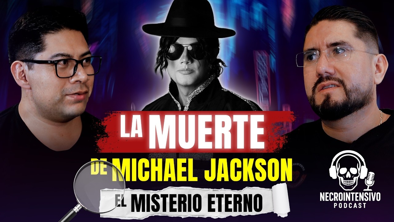 🚨MICHAEL JACKSON: ¿Fue MUERTE ACCIDENTAL u HOMICIDIO? | Análisis Médico-Forense