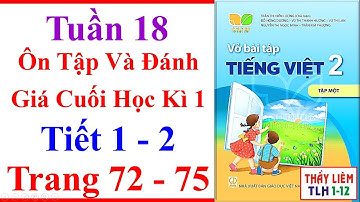 Vở Bài Tập Tiếng Việt Lớp 2 | Ôn Tập Và Đánh Giá Cuối Học Kì 1 | Tuần 18 Trang 72 | Kết Nối Tri Thức