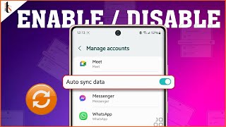 Famous Samsung Phone: How to Enable and Disable Accounts Auto Sync Data Net Worth
