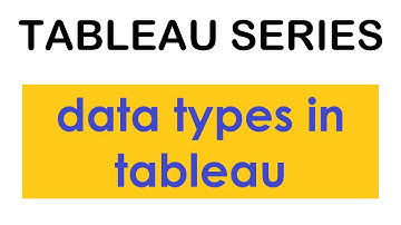 Data types in Tableau | Numeric, String, Geographic, Boolean, Date, Date & Time | Tableau Series