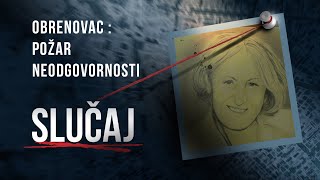 Slučaj: Požar neodgovornosti