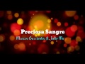 Pista | Preciosa Sangre | Marco Barrientos ft. Julio Melgar