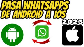 Como Pasar WhatsApp de Android a iOS Sin perder Nada // Gratis Paso a Paso 2023