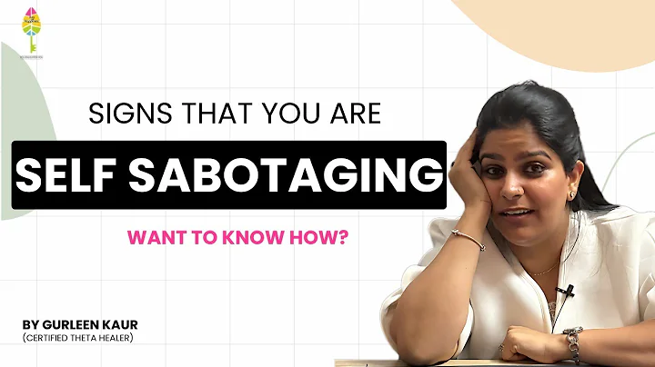 Stop Self Sabotaging | Habits That Ruin Your Day | Overcome Self-Sabotage | Gurleen Kaur