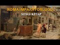 Antik roma mparatorluunda gnlk yaam nasld   sesli kitap