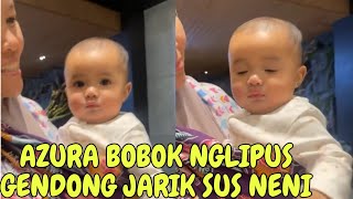 LIVE SIANG AZURA BOBOK NGLIPUS DI GENDONG JARIK SUS NENI