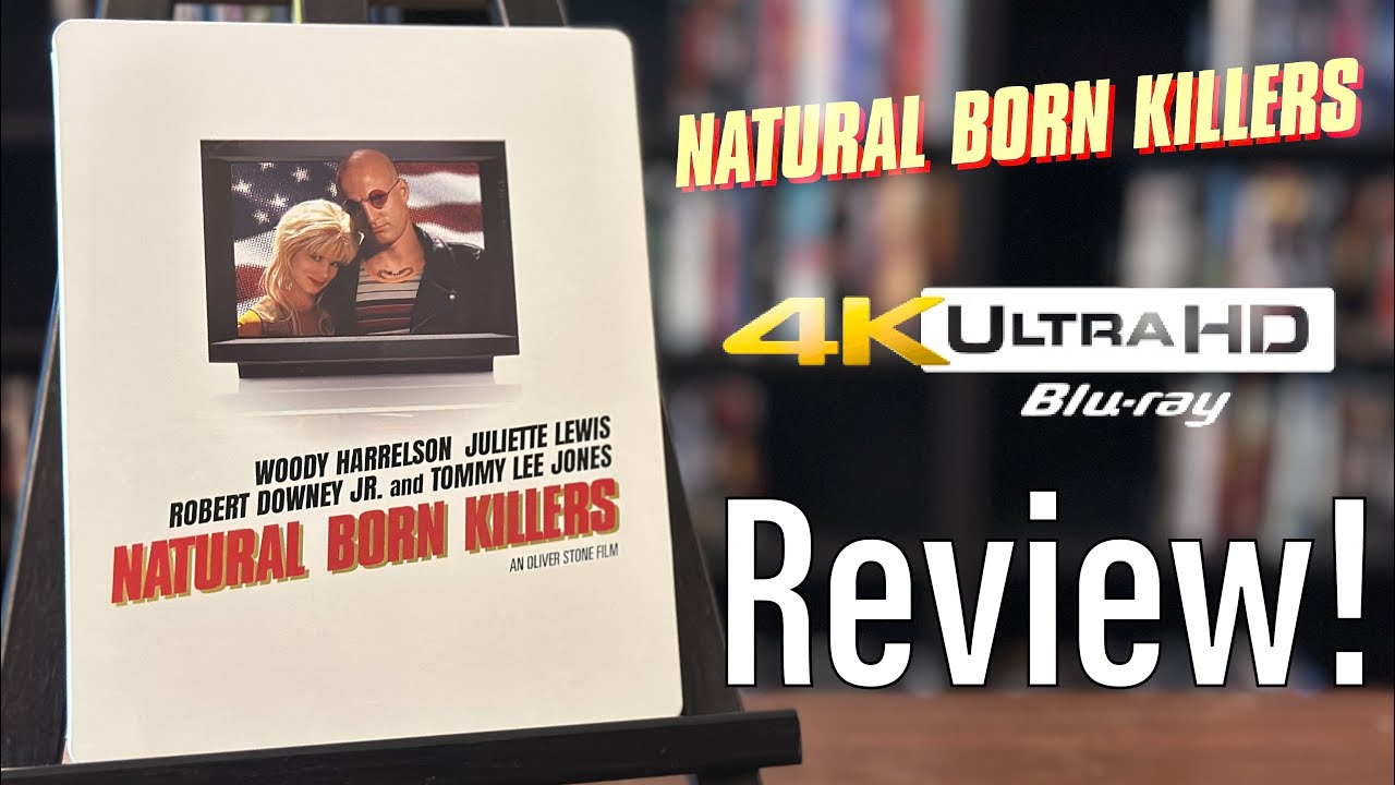 Natural Born Killers' 4K UHD Blu-ray Review: Shout! Factory