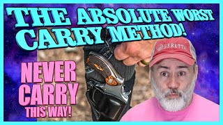 The Most WORST Carry Method!..Do NOT Do This!