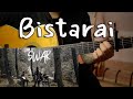 Bistarai | SWAR | Guitar lesson with tabs