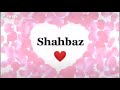 Shahbaz name whatsapp status