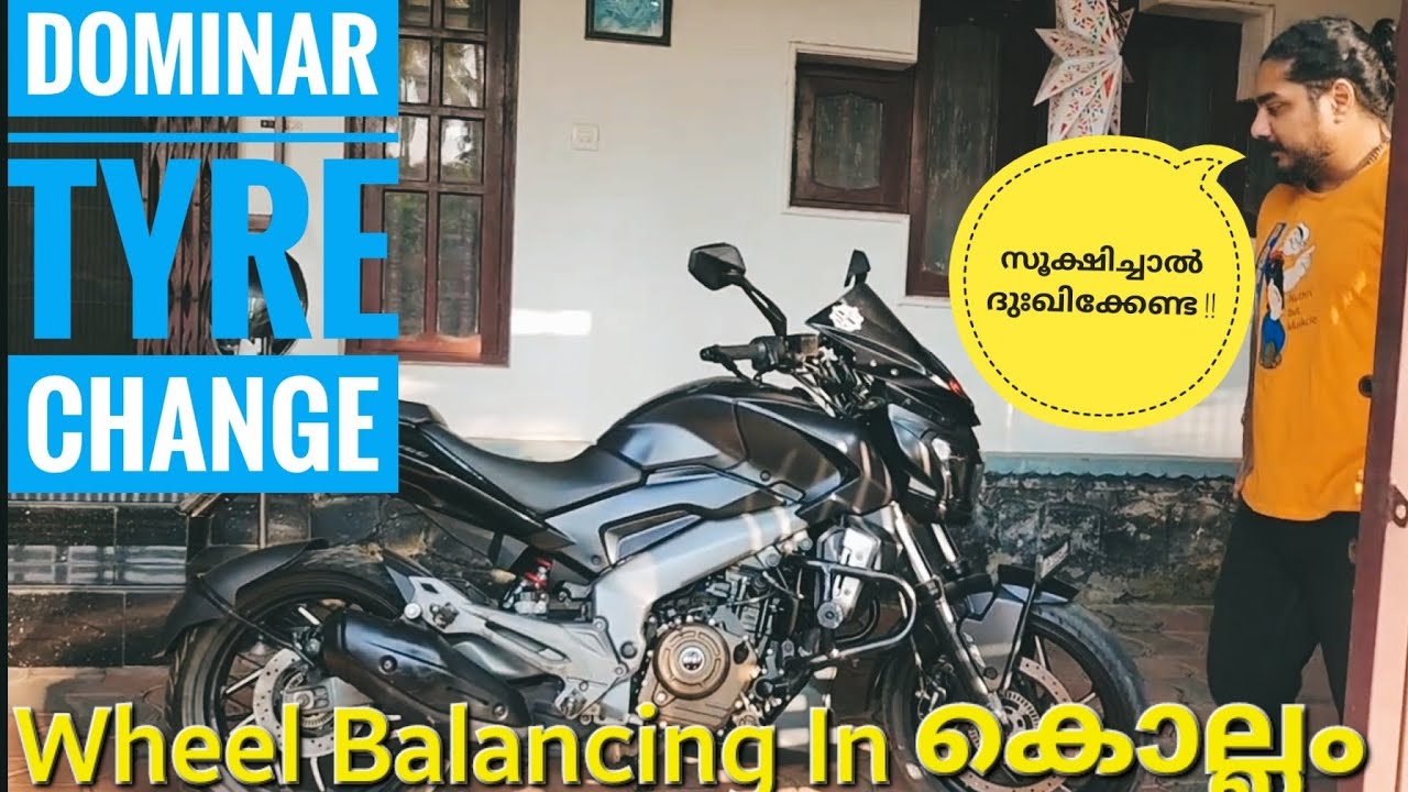 Dominar 400 Tyre Change| Wheel balancing in kollam| Maxxis Extramaxx 
