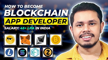 How to become Blockchain Application Developer | Learn Blockchain in 2022