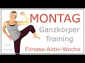 Montag ❗️44 min. Complete Body Workout | ohne Geräte