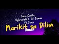 Juan Caoile, Kyleswish ft.Jawz - Marikit Sa Dilim [Lyrics]