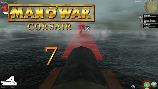 Man O' War: Corsair (Let's Play | Gameplay) Episode 7: Playing With the Big Guns and Ship Upgrades